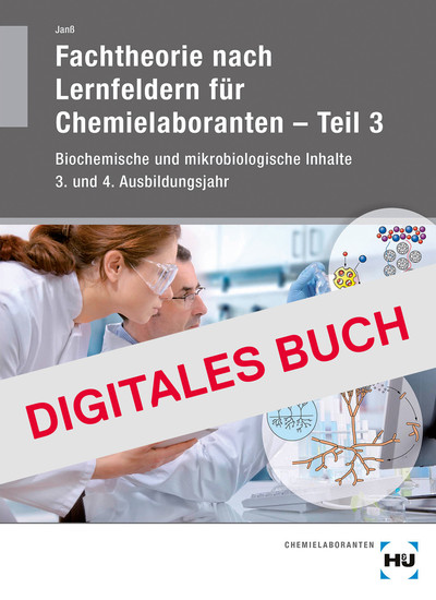 [Cover] Fachtheorie nach Lernfeldern für Chemielaboranten Teil 3 Digitales Buch