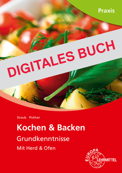 [Cover] Kochen & Backen Grundkenntnisse - Mit Herd und Ofen - Digitales Buch
