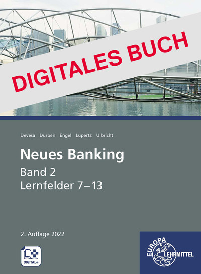 [Cover] Neues Banking Band 2 Lernfelder 7 - 13 - Digitales Buch