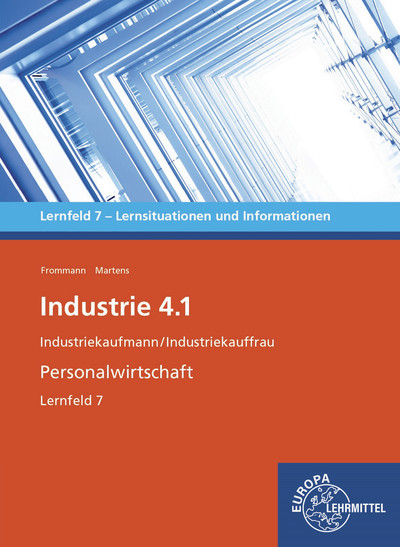 [Cover] Industrie 4.1 - Personalwirtschaftliche Aufgaben wahrnehmen Lernfeld 7