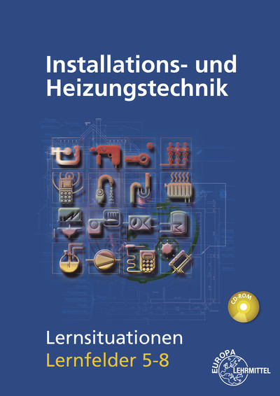 [Cover] Installations- und Heizungstechnik Lernsituationen LF 5-8