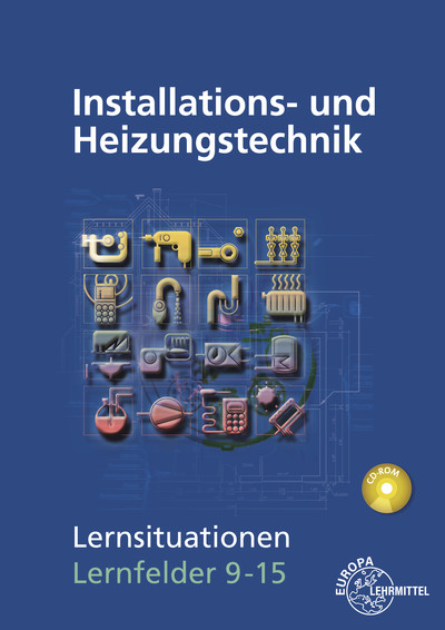 [Cover] Installations- und Heizungstechnik Lernsituationen LF 9-15