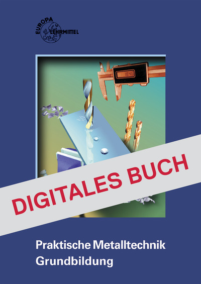 [Cover] Praktische Metalltechnik Grundbildung - Digitales Buch