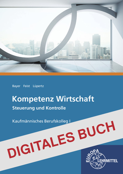[Cover] Kompetenz Wirtschaft Steuerung und Kontrolle - Digitales Buch