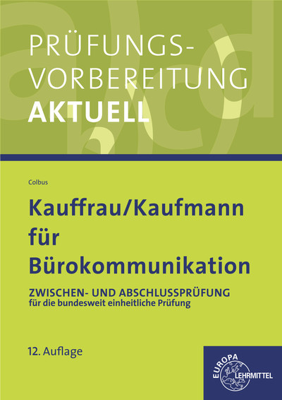 [Cover] Prüfungsvorbereitung aktuell für Kauffrau/ Kaufmann für Bürokommunikation
