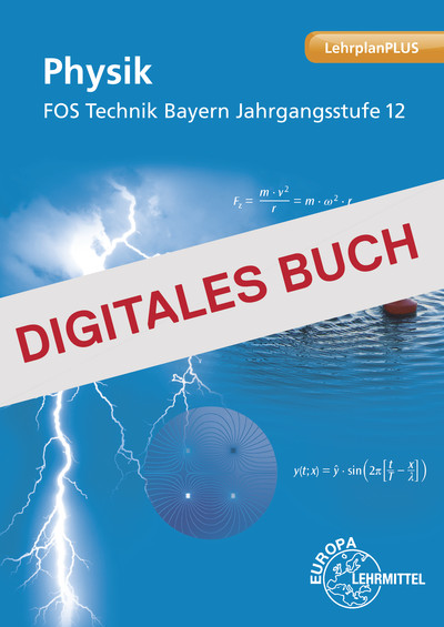 [Cover] Physik - FOS Technik Bayern - Jahrgangsstufe 12 - Digitales Buch