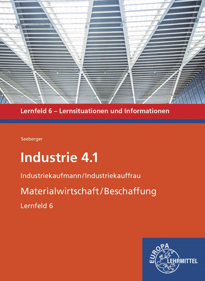 [Cover] Industrie 4.1 - Materialwirtschaft/Beschaffung. Lernfeld 6