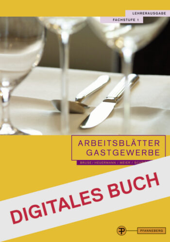 [Cover] Lehrerausgabe Arbeitsblätter Gastgewerbe Fachstufe 1 - Digitales Buch