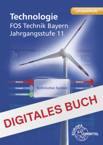 [Cover] Technologie FOS Technik Bayern Jahrgangsstufe 11- Digitales Buch