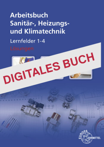 [Cover] Lösungen Sanitär-, Heizungs- und Klimatechnik Lernsituationen LF 1-4 - Dig. Buch