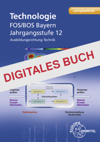 [Cover] Technologie FOS/BOS Bayern Jgst. 12 - Technik - Digitales Buch