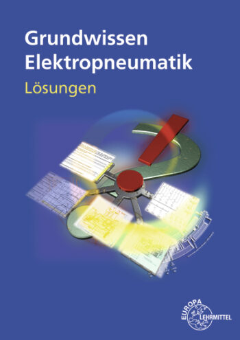 [Cover] Lösungen zu 15716 Grundwissen Elektropneumatik