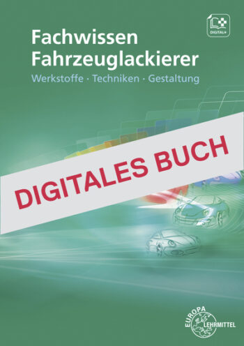[Cover] Fachwissen Fahrzeuglackierer - Werkstoffe- Techniken-Gestaltung - Digitales Buch