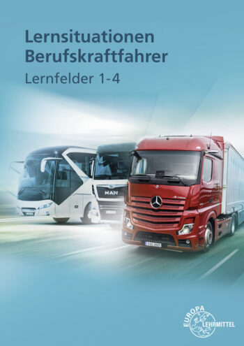 [Cover] Lernsituationen Berufskraftfahrer Lernfelder 1-4