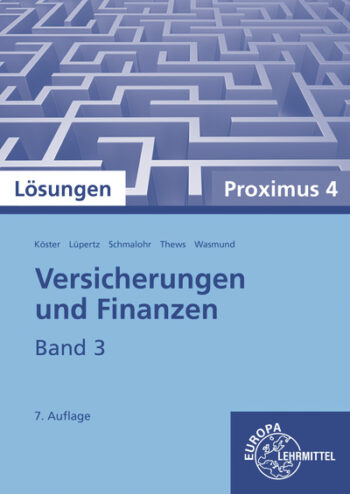[Cover] Lösungen zu 23070 Versicherungen und Finanzen, Band 3, Proximus 4
