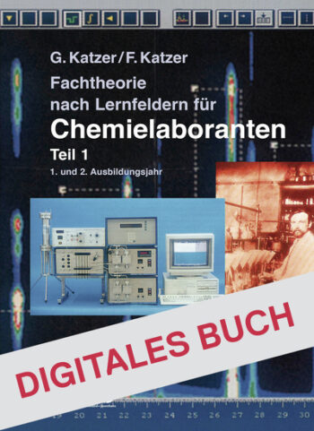 [Cover] Fachtheorie nach Lernfeldern für Chemielaboranten Teil 1 - Digitales Buch