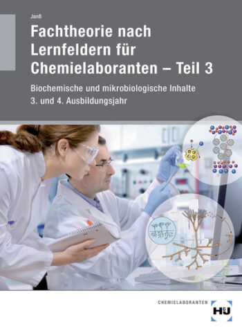[Cover] Fachtheorie nach Lernfeldern für Chemielaboranten Teil 3