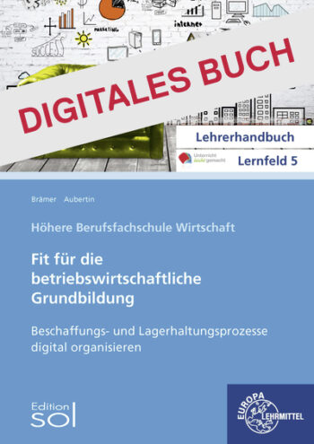 [Cover] Lehrerhandbuch Beschaffungs- u.Lagerhaltungsprozesse.-Digitales Buch