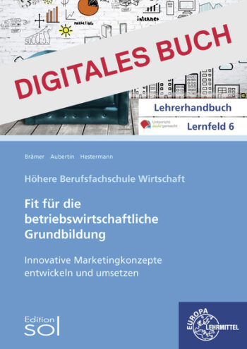 [Cover] Lehrerhandbuch Innovative Marketingkonzepte entwickeln - Digitales Buch