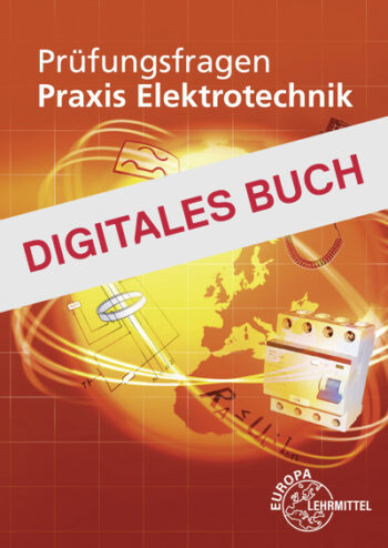 [Cover] Prüfungsfragen Praxis Elektrotechnik - Digitales Buch