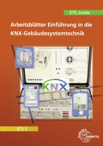 [Cover] Einführung in die KNX-Gebäudesystemtechnik ETS5/ETS_Inside