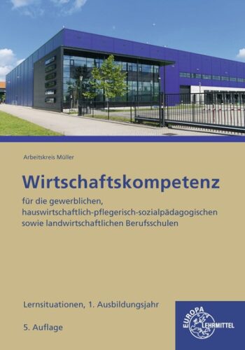 [Cover] Wirtschaftskompetenz Lernsituationen 1. Ausbildungsjahr