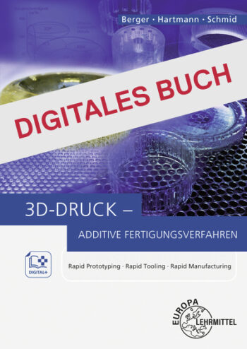 [Cover] 3D-Druck - Additive Fertigungsverfahren - Digitales Buch