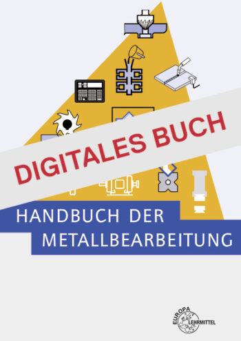 [Cover] Handbuch der Metallbearbeitung - Digitales Buch