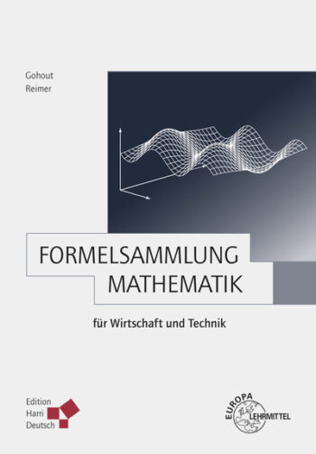 [Cover] Formelsammlung Mathematik für Wirtschaft und Technik