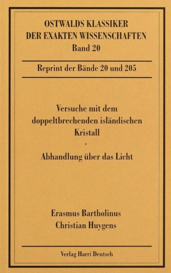[Cover] Versuche mit dem doppeltbrechenden isländischen Kristall (Bartholinus, Huygens)