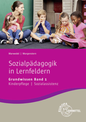 [Cover] Sozialpädagogik in Lernfeldern Grundwissen Band 1
