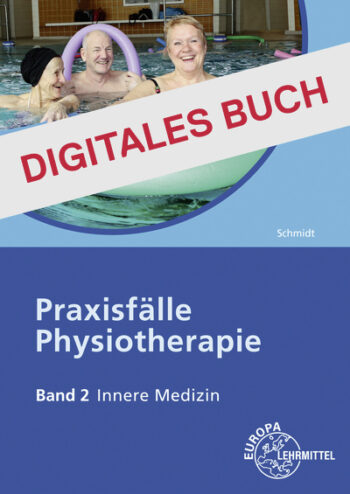 [Cover] Praxisfälle Physiotherapie, Band 2, Innere Medizin - Digitales Buch