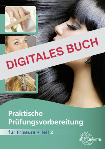 [Cover] Praktische Prüfungsvorbereitung für Friseure, Teil 2 - Digitales Buch