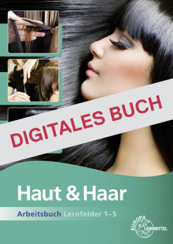 [Cover] Haut und Haar Arbeitsbuch LF 1-5 - Digitales Buch