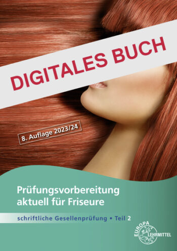 [Cover] Prüfungsvorb. Akt.Friseur/Friseurin schriftl. Gesellenprüf. Teil 2 Digit. Buch