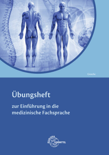 [Cover] Übungsheft zur Einführung in die medizinische Fachsprache