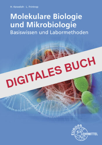 [Cover] Molekulare Biologie und Mikrobiologie Basiswissen und Labormeth. -Digitales Buch