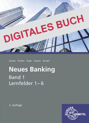 [Cover] Neues Banking Band 1 Lernfelder 1- 6 - Digitales Buch