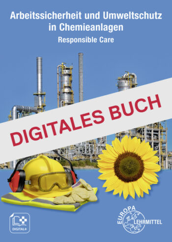 [Cover] Arbeitssicherheit und Umweltschutz in Chemieanlagen - Responsible Care Digitlaes Buch