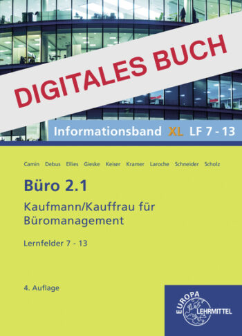 [Cover] Büro 2.1, Informationsband XL, Lernfelder 7 - 13 Digitales Buch
