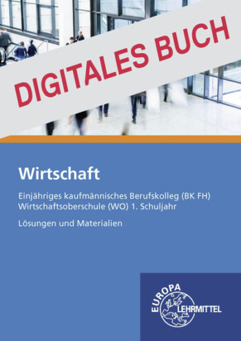 [Cover] Lösungen u. Mat. Wirtschaft, Kaufm. BK FH + Wirtschaftsobersch. - Digitales Buch
