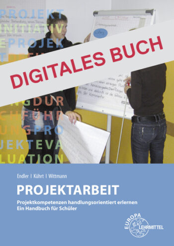 [Cover] Projektarbeit in der Wirtschaftsschule in Bayern - Digitales Buch