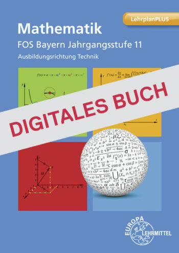 [Cover] Mathematik FOS Bayern Jahrgst. 11 Ausbildungsrichtung Technik - Digitales Buch