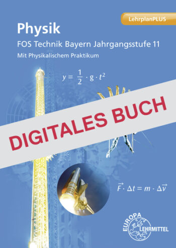 [Cover] Physik- FOS Technik Bayern - Jgst. 11 - Digitales Buch