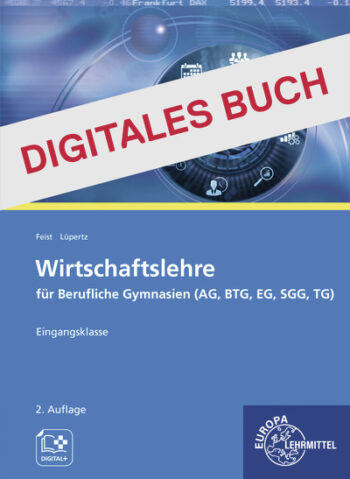 [Cover] Wirtschaftslehre für das Berufliche Gymnasium Eingangsklasse - Digitales Buch