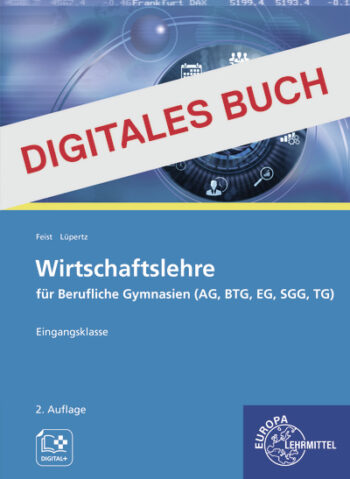 [Cover] Wirtschaftslehre für das Berufliche Gymnasium Eingangsklasse - Digitales Buch
