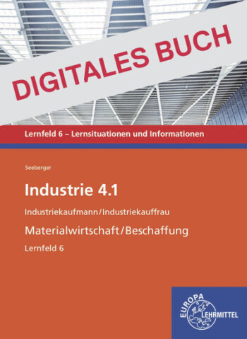 [Cover] Industrie 4.1 - Materialwirtschaft/Beschaffung, LF 6 - Digitales Buch