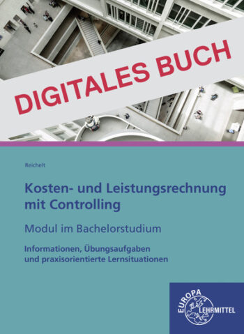 [Cover] Kosten- u. Leistungsrechnung m. Controlling - Modul Bachelorstudium Dig. Buch