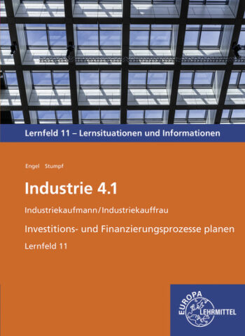 [Cover] Industrie 4.1, Investitions- und Finanzierungsprozesse planen, LF 11