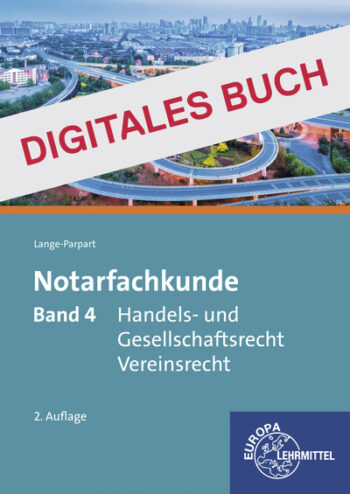 [Cover] Notarfachkunde - Handels- und Gesellschaftsrecht, Vereinsrecht Band 4 -Dig. Buch